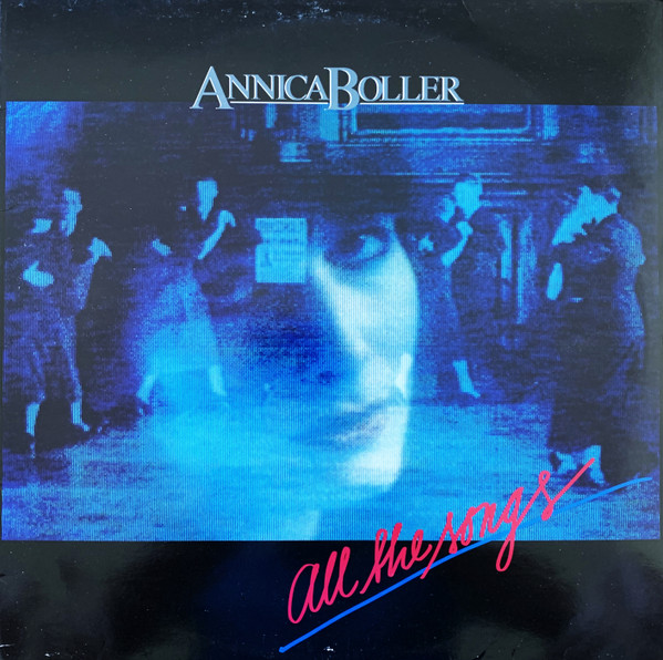 All The Songs — Annica Boller