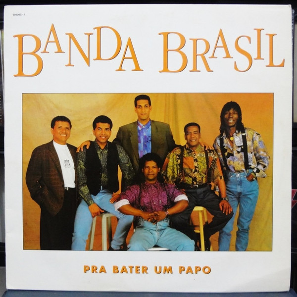 Pra Bater Um Papo — Banda Brasil