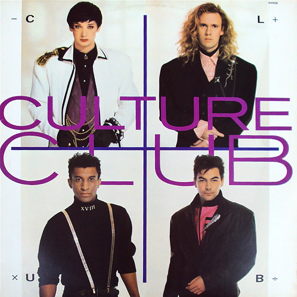 From Luxury To Heartache — Culture Club