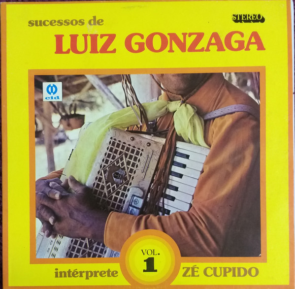 Sucessos De Luiz Gonzaga Vol. 1 — Zé Cupido
