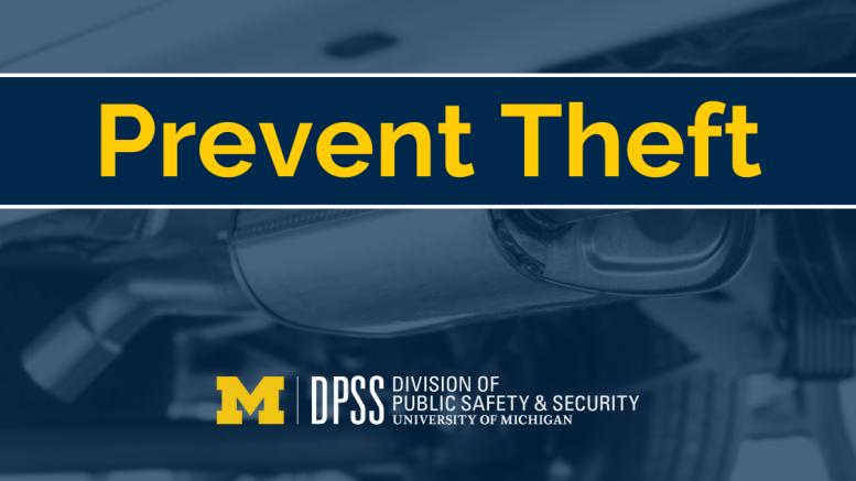 "Prevent Theft" image of a catalytic converter attached to the underside of a vehicle U of M Division of Public Safety and Security