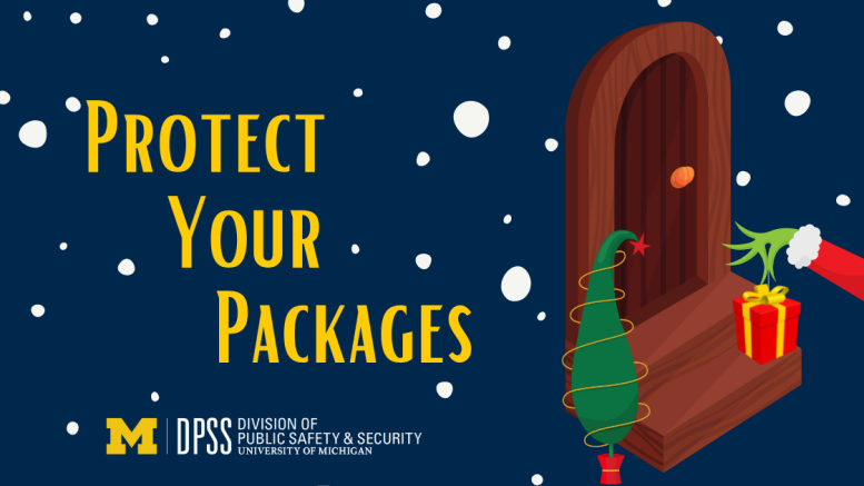 Protect your packages graphic for University of Michigan's Division of Public Safety and Security