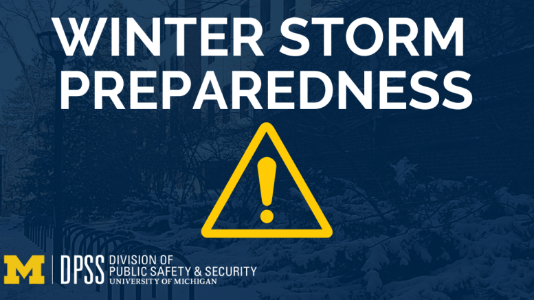 Winter Storm Preparedness U of m's Division of Public Safety and Security