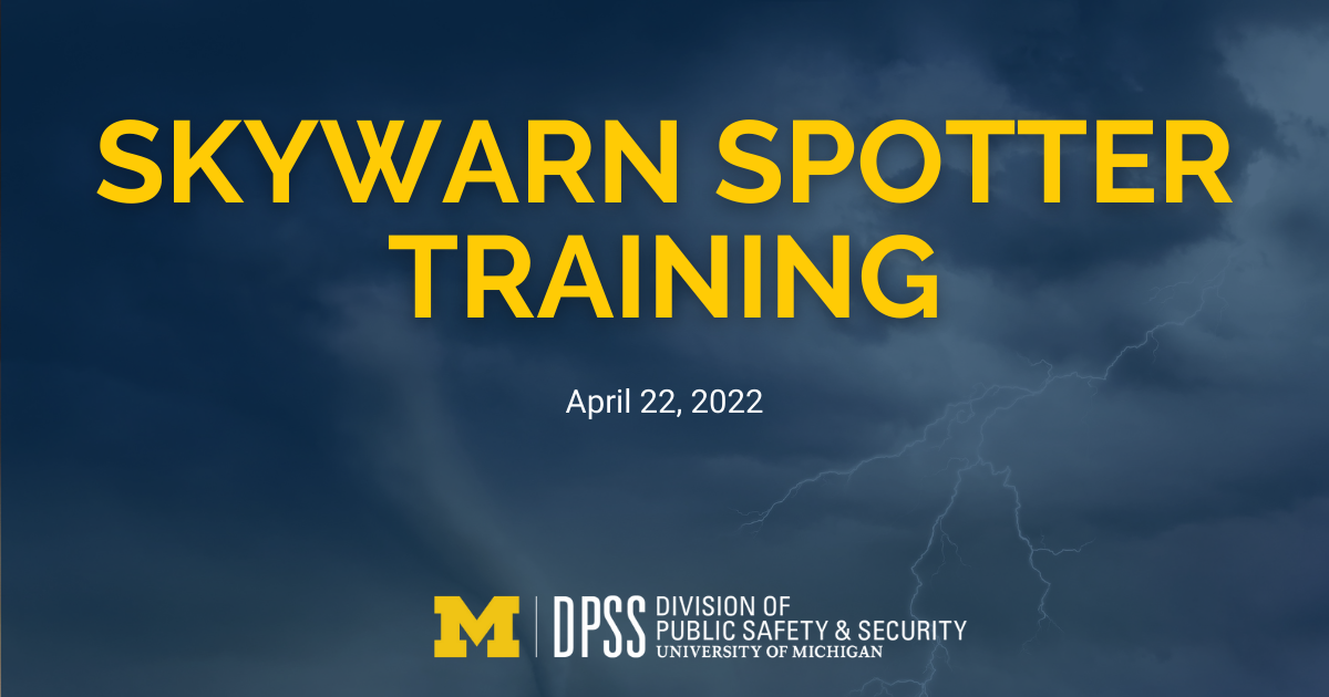 DPSS to host FREE storm spotter training at UM on April 22 NEWS