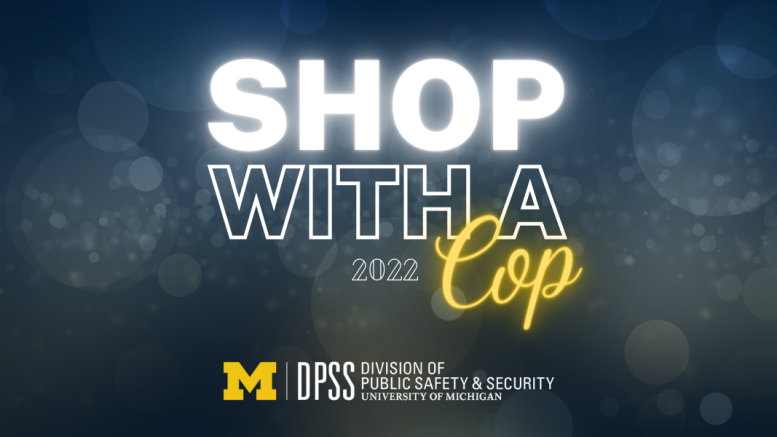 Shop with a Cop 2022 University of Michigan Division of Public Safety and Security