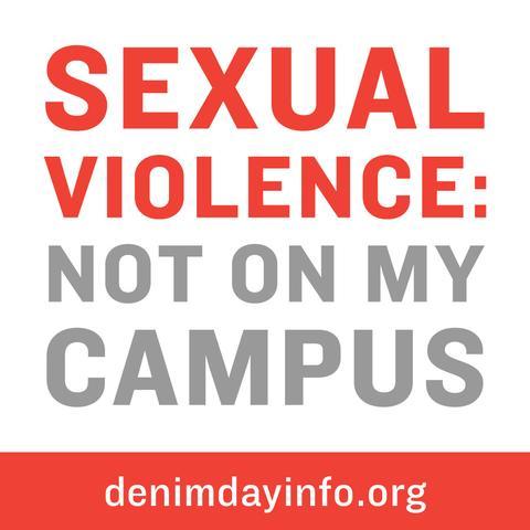 NO EXCUSES pin reads "Sexual Violence: Not on my Campus Denimday.org