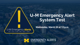 U-M Emergency Alert Test March 20