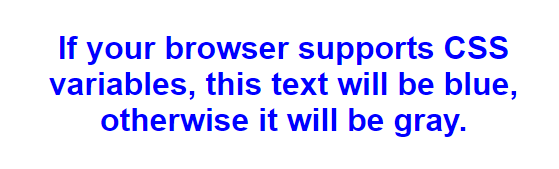 How the code above renders in the latest version of Chrome, a browser with support for CSS variables.