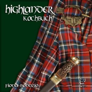 Das Highlander Kochbuch