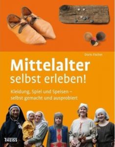 Mittelalter selbst erleben!