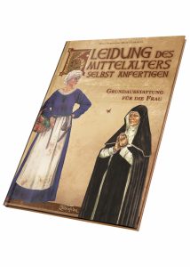 Kleidung des Mittelalters selbst anfertigen fur Frau