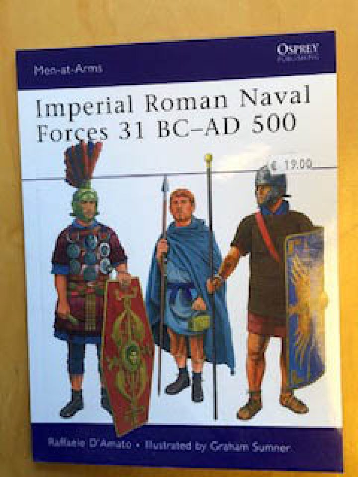 Imperial Roman Naval Forces 31 BC-AD 500 Men-at-Arms Osprey