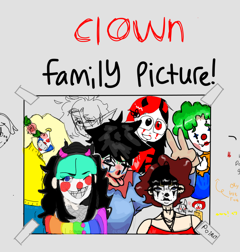 clown family picture with V3r1t0hxd, Detective bean bean, Lavender, Clown, and Totoro_uou 