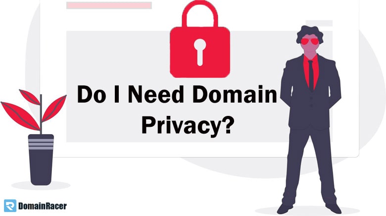 do i need privacy protection for my domain name