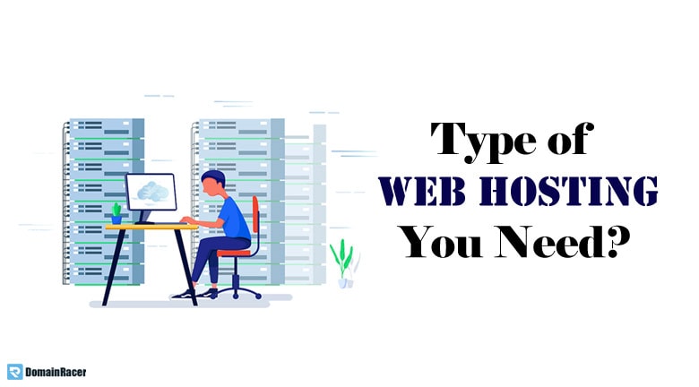 what type of web hosting do i need