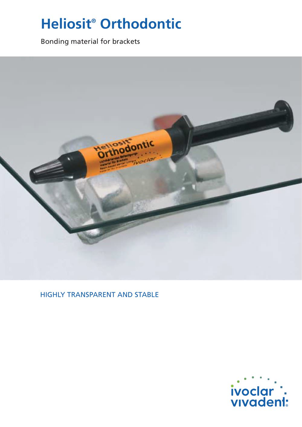 Vivadent Heliosit Orthodontic Refill 2.5 g | DentaCarts | Dental Cart