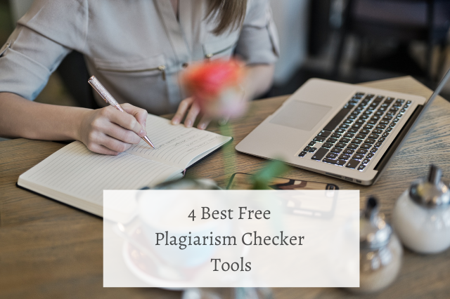 4 Best Free Plagiarism Checker Tools