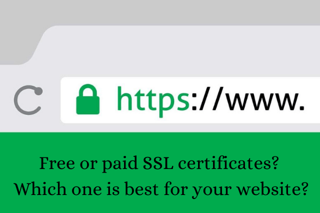 Free or paid SSL certificates? Which one is best for your website?