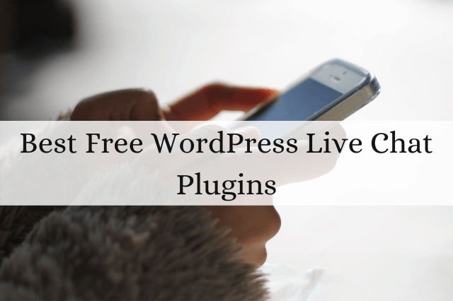 Best Free WordPress Live Chat Plugins