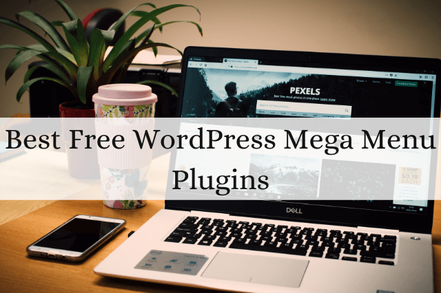 Best Free WordPress Mega Menu Plugins