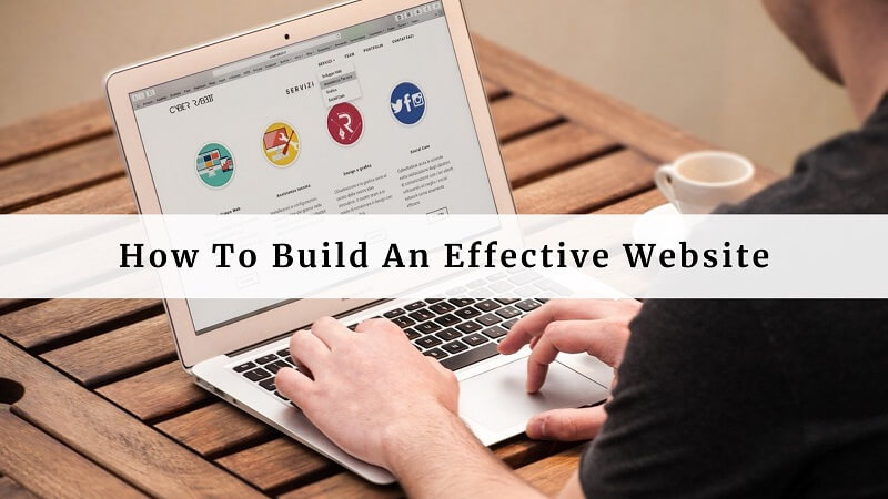 How To Build An Effective Website