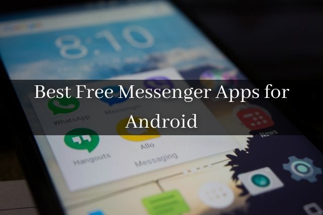 Best Free Messenger Apps for Android