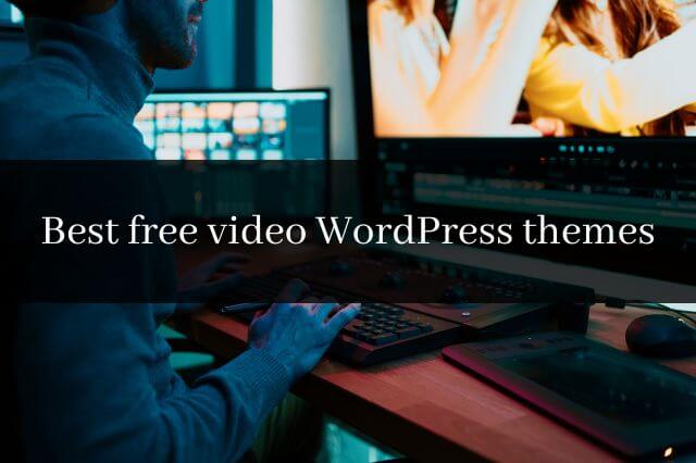 Best free video WordPress themes