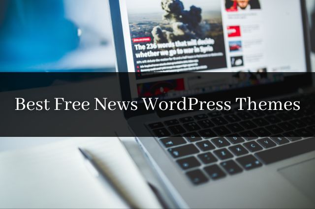 Best Free News WordPress Themes