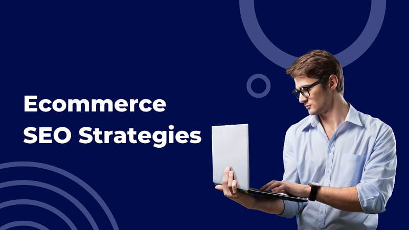 Best eCommerce SEO Strategies