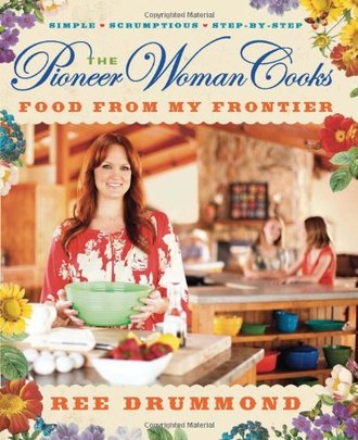 THE PIONEER WOMAN COOKS by Ree Drummond