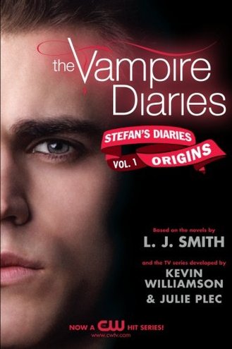 Stefan'S Diaries: Vol. 1, Origins