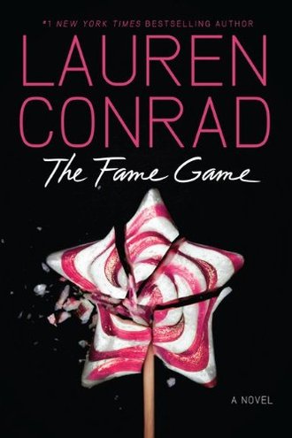 THE FAME GAME by Lauren Conrad