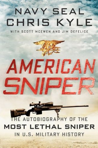 AMERICAN SNIPER by Chris Kyle with Scott McEwen and Jim DeFelice