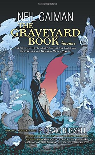 THE GRAVEYARD BOOK, VOL. 1 by Neil Gaiman, P. Craig Russell and others