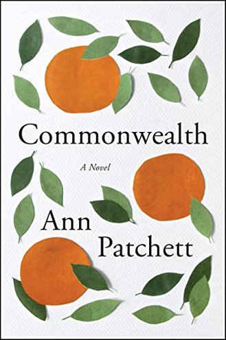 COMMONWEALTH by Ann Patchett