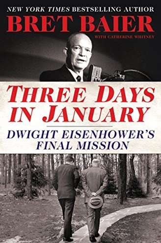 THREE DAYS IN JANUARY by Bret Baier with Catherine Whitney