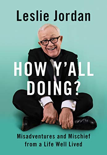 HOW Y'ALL DOING? by Leslie Jordan