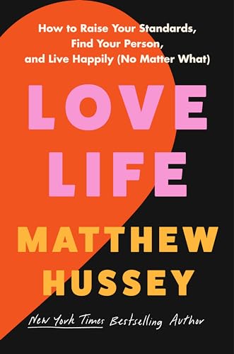 LOVE LIFE by Matthew Hussey