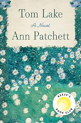 TOM LAKE by Ann Patchett