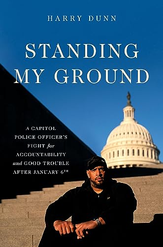 STANDING MY GROUND by Harry Dunn