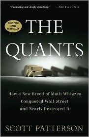 THE QUANTS by Scott Patterson