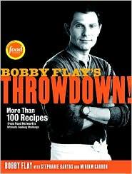 BOBBY FLAY'S THROWDOWN! by Bobby Flay with Stephanie Banyas and Miriam Garron