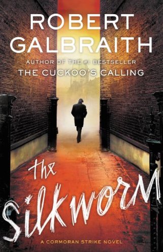 THE SILKWORM by Robert Galbraith