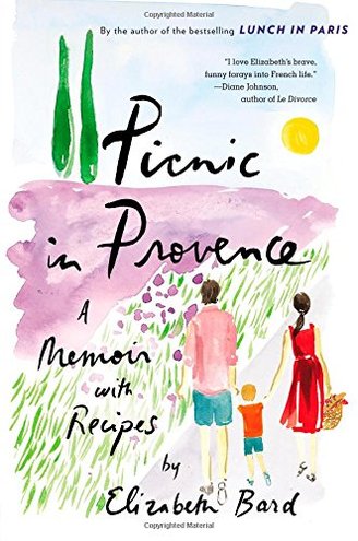 PICNIC IN PROVENCE by Elizabeth Bard