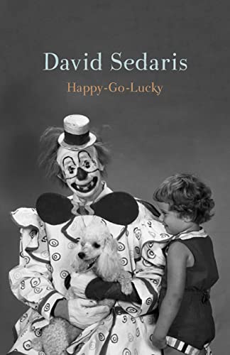 HAPPY-GO-LUCKY by David Sedaris