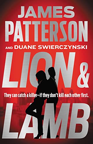 LION & LAMB by James Patterson and Duane Swierczynski