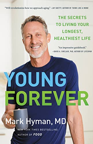 YOUNG FOREVER by Mark Hyman