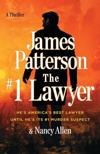 THE #1 LAWYER by James Patterson and Nancy Allen