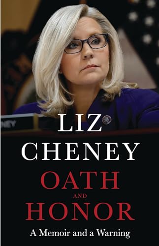 OATH AND HONOR by Liz Cheney