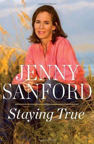 STAYING TRUE by Jenny Sanford